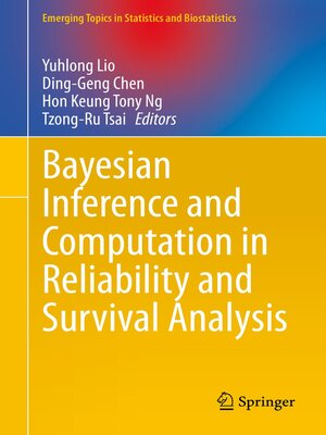 cover image of Bayesian Inference and Computation in Reliability and Survival Analysis